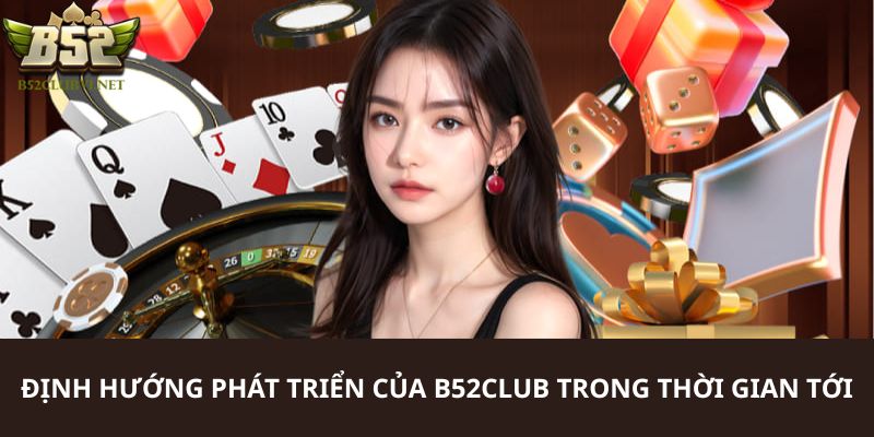 Định hướng phát triển của nhà cái uy tín trong thời gian này 