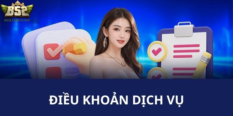 điều khoản dịch vụ b52
